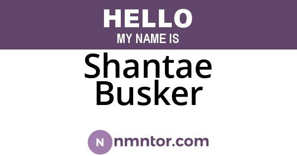 Shantae Busker
