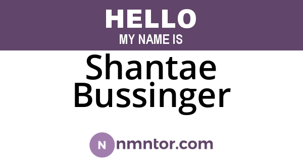Shantae Bussinger