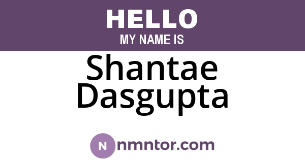 Shantae Dasgupta