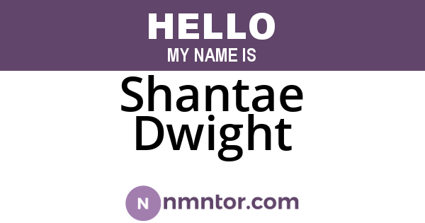 Shantae Dwight