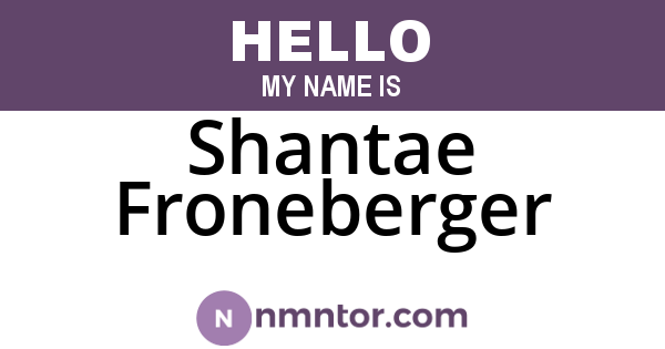 Shantae Froneberger