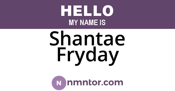 Shantae Fryday