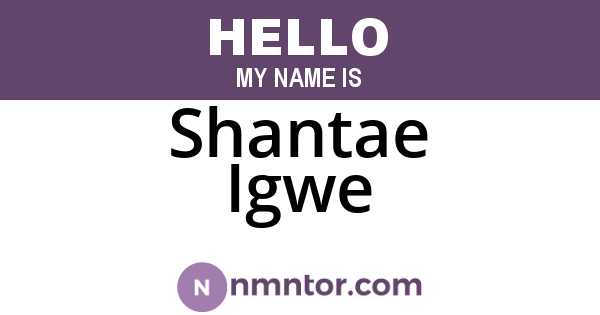 Shantae Igwe