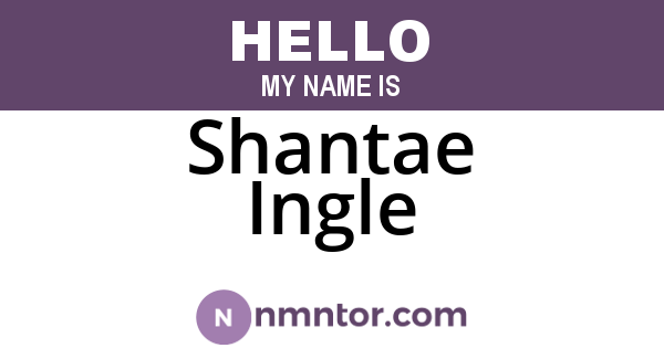 Shantae Ingle