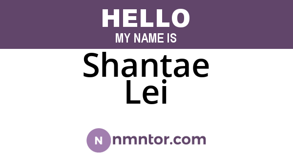 Shantae Lei