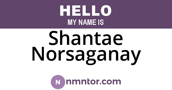 Shantae Norsaganay