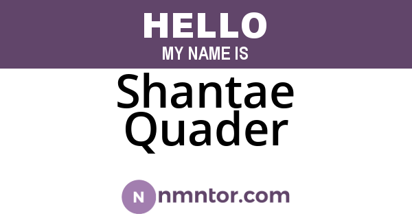 Shantae Quader
