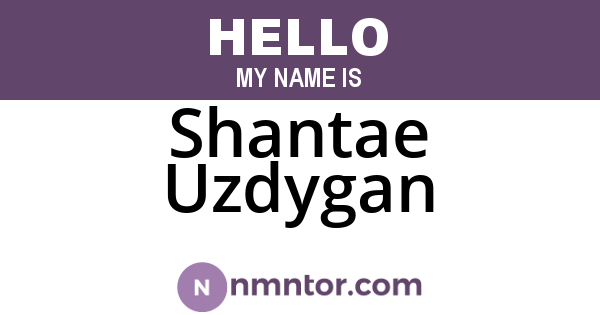 Shantae Uzdygan