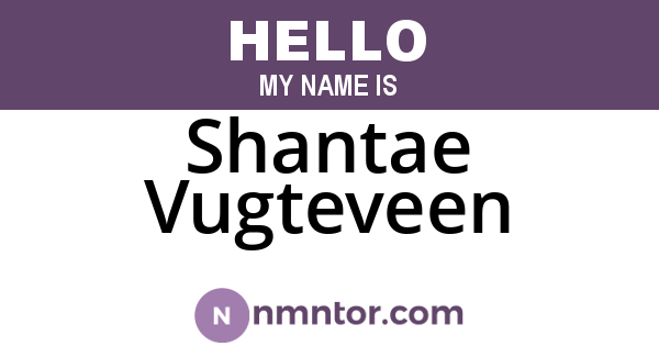 Shantae Vugteveen
