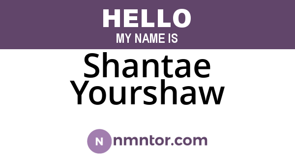 Shantae Yourshaw