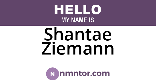Shantae Ziemann