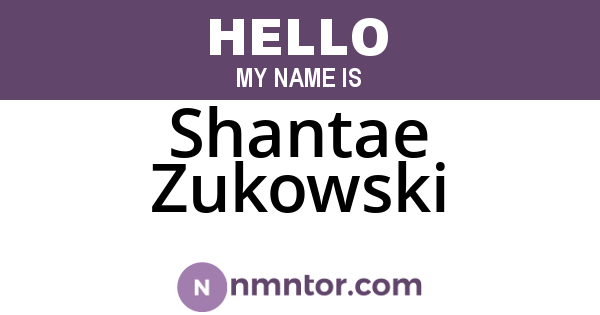 Shantae Zukowski