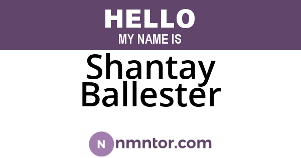 Shantay Ballester