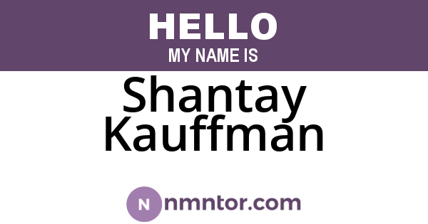 Shantay Kauffman