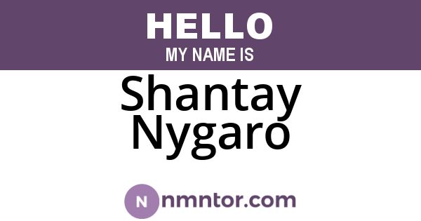 Shantay Nygaro