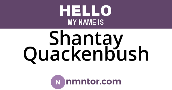Shantay Quackenbush