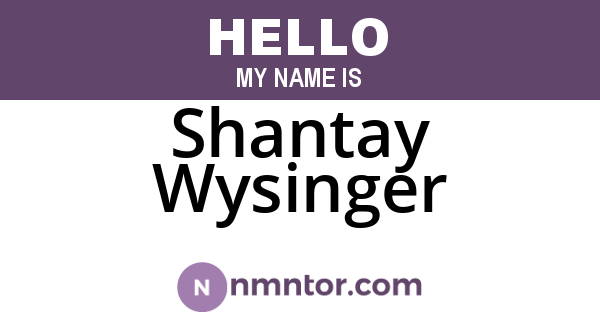 Shantay Wysinger