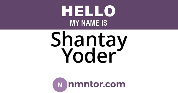 Shantay Yoder