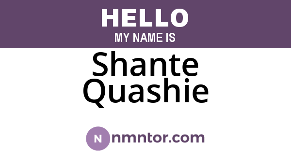 Shante Quashie