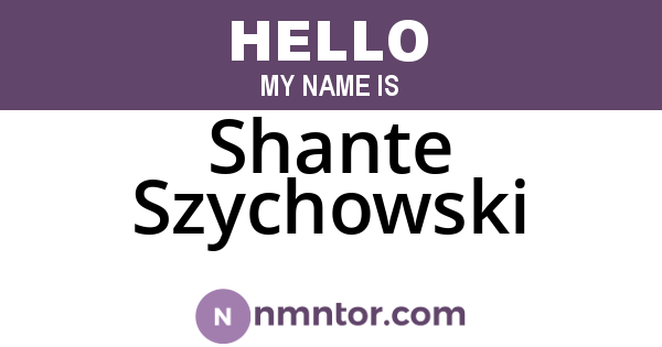 Shante Szychowski