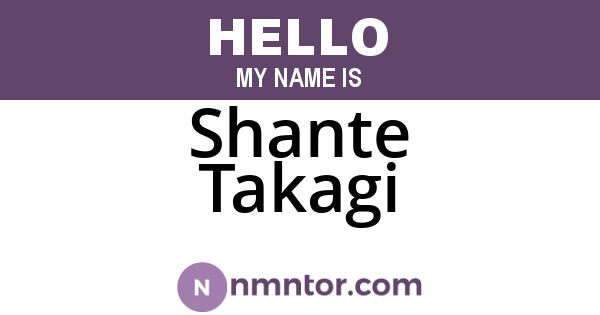 Shante Takagi
