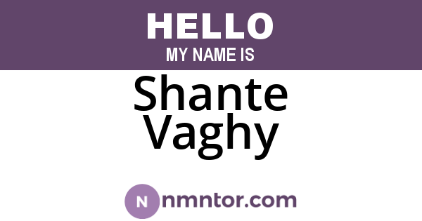 Shante Vaghy