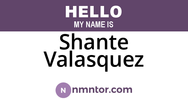Shante Valasquez