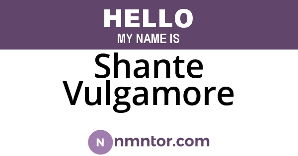 Shante Vulgamore