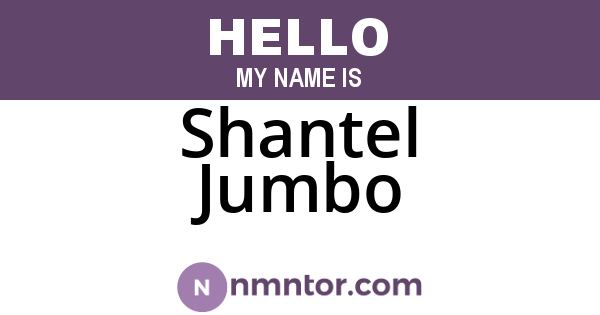 Shantel Jumbo