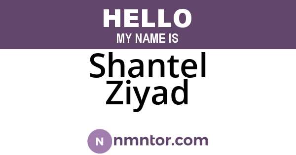 Shantel Ziyad