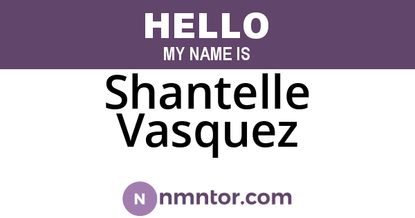 Shantelle Vasquez