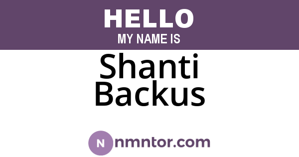 Shanti Backus