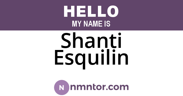 Shanti Esquilin