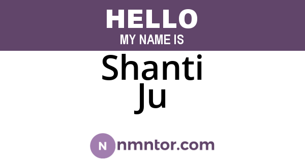 Shanti Ju