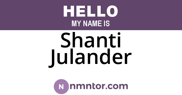 Shanti Julander