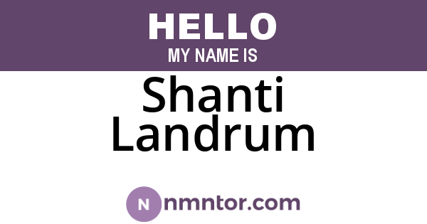 Shanti Landrum