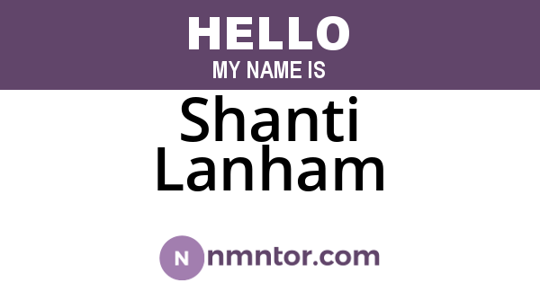 Shanti Lanham