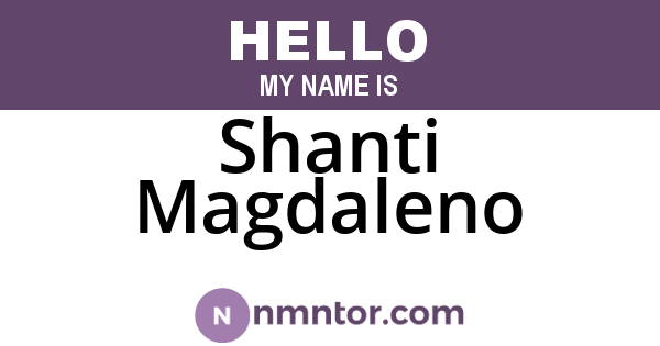 Shanti Magdaleno