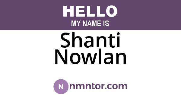 Shanti Nowlan