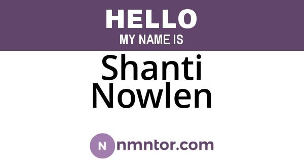 Shanti Nowlen