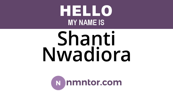Shanti Nwadiora