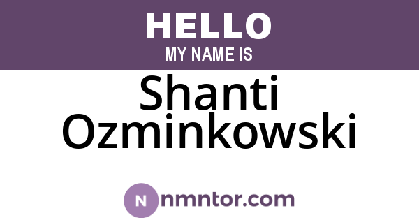 Shanti Ozminkowski