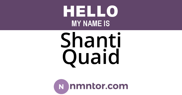 Shanti Quaid