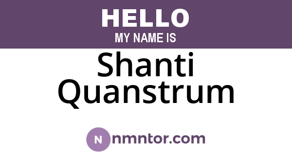 Shanti Quanstrum