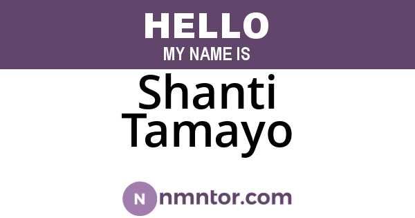 Shanti Tamayo