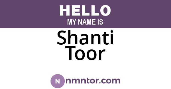 Shanti Toor