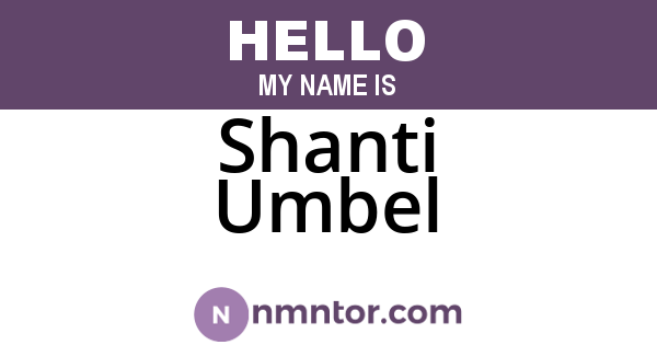 Shanti Umbel