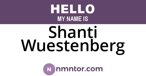Shanti Wuestenberg