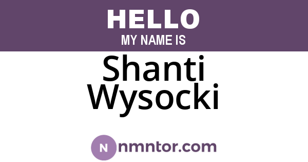 Shanti Wysocki