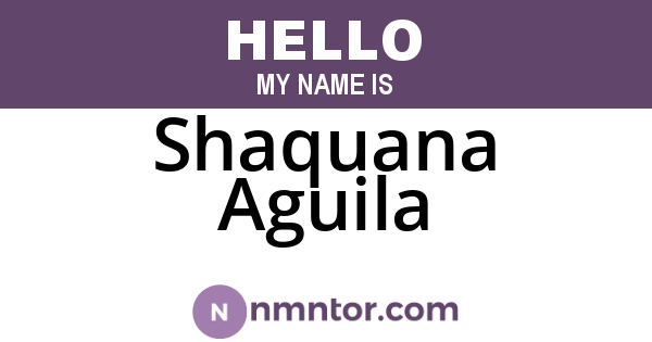 Shaquana Aguila